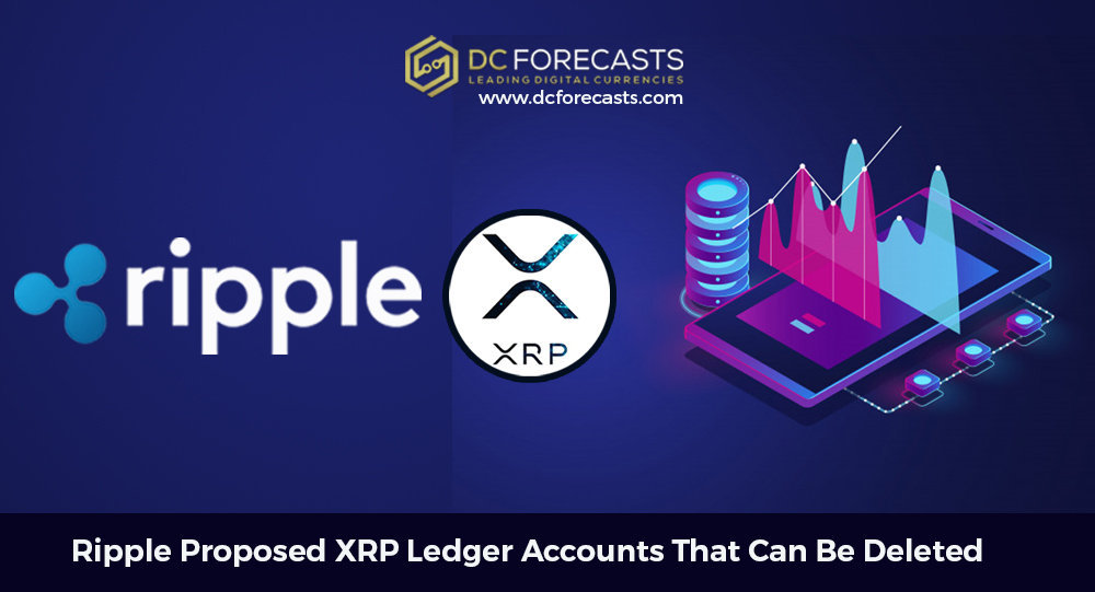 ripple proposed xrp ledger accounts that can be deleted dc forecasts com