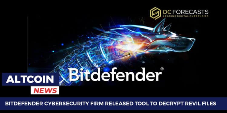 Bitdefender Cybersecurity Firm Released Tool To Decrypt ReVIL Files ...